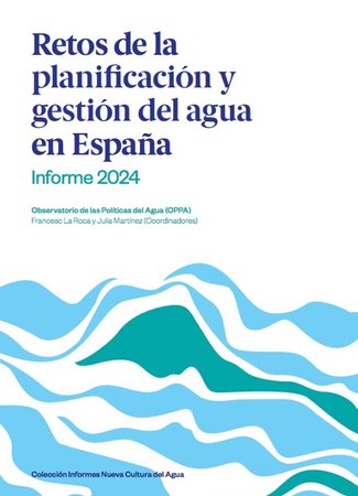Retos de la planificación y gestión del agua en España 2024