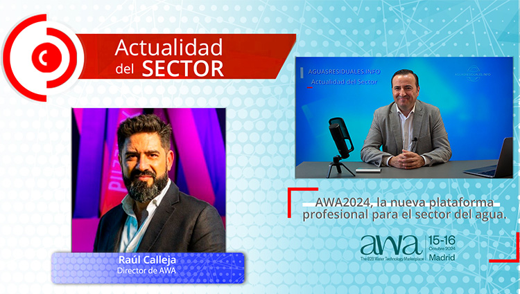 AWA 2024, la nueva plataforma profesional para el sector del agua