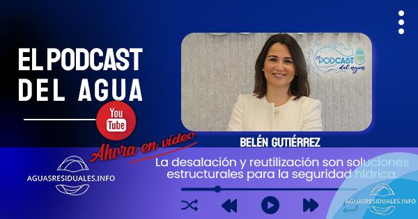 La desalación y reutilización son soluciones estructurales para la seguridad hídrica