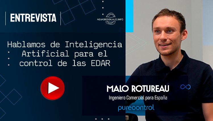 Hablamos de Inteligencia Artificial para el control de las EDAR con Malo Rotureau de Purecontrol